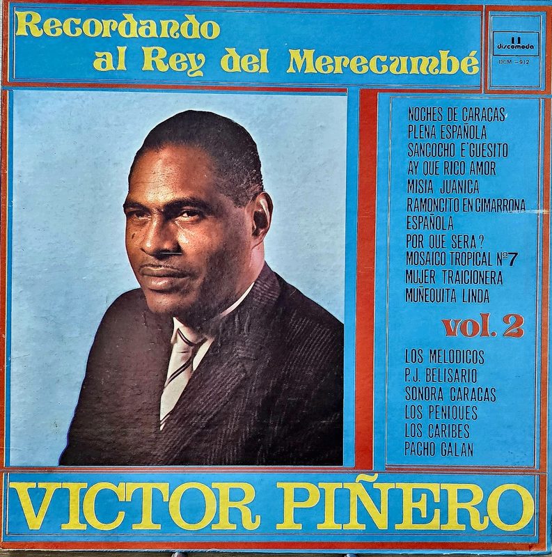 Recordando al rey del merecumbé Víctor Piñero